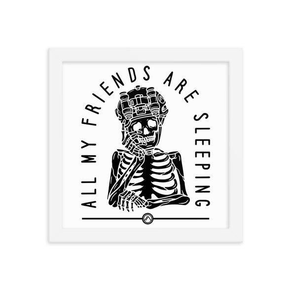 All My Friends Are Sleeping Framed Poster